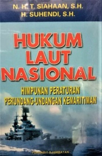 Image of Hukum Laut Nasional (Himpunan Peraturan Perundang-undangan Kemaritiman)