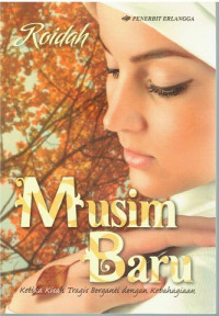 Image of Musim Baru : Ketika Kisah Tragis Berganti dengan Kebahagiaan