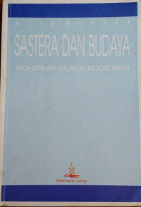 Image of Sastera dan Budaya: Kedaerahan dalam keindonesiaan
