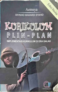 Image of Kurikulum Plin-Plan (Implementasi Kurikulum Di era Galau)