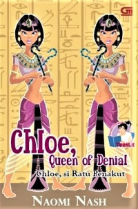 Image of Chloe, Queen of Denial (Chloe, si Ratu Penakut)