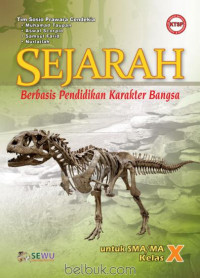 Image of Sejarah Berbasis Pendidikn Karakter Bangsa untuk SMA/MA Kelas X
