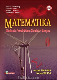 Image of Matematika Berbasis Pendidikan Karakter Bangsa Kelas XII IPA KTSP