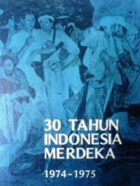 Image of 30 Tahun Indonesia Merdeka 1974-1975 (4)