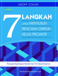 Image of 7 Langkah untuk menyusun Rencana Disiplin Kelas Proaktif.: Petunjuk Bagi Kepala Sekolah dan Tim Kepemimpinan.