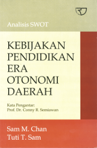 Image of Analisis SWOT Kebijakan Pendidikan Era Otonomi Daerah