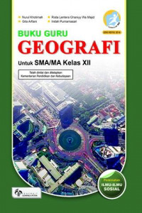 Image of Buku Guru Geografi untuk SMA/MA Kelas XII: Peminatan Ilmu Sosial Kurikulum 2013