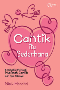 Image of Cantik Itu Sederhana: 8 Rahasia Menjadi Cantik dan Apa Adanya