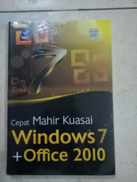 Image of Cepat Mahir Kuasai Windows 7 + Office 2010