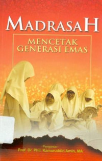 Image of Madrasah Mencetak Generasi Emas