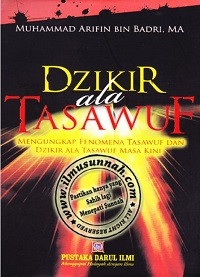 Image of Dzikir ada Tasawuf (Mengungkap Fenomena Tasawuf dan Dzikir Ala Tasawuf Masa Kini)
