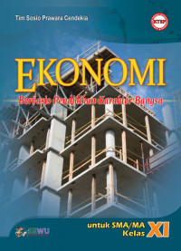 Image of Ekonomi Berbasis Pendidikan  Karakter Bangsa untuk SMA/MA Kelas XI kTSP