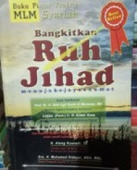 Image of Bangkitkan Ruh Jihad m.e.n.u.j.u k.e.j.a.y.a.a.n.u.m.a.t
