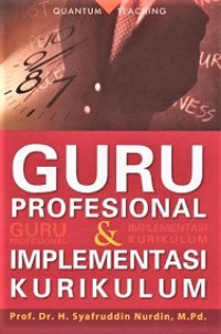 Image of Guru Profesional & Implementasi Kurikulum