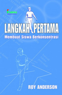 Image of Langkah Pertama Membuat Siswa Berkonsentrasi .