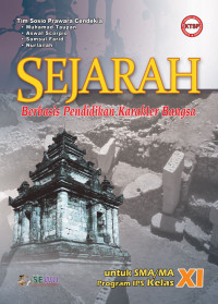 Image of Sejarah Berbasis Pendidikan Karakter Bangsa untuk SMA/MA Program IPS Kelas XI
