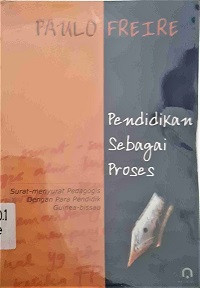 Image of Pendidikan Sebagai Proses (Surat menyurat Pedagogis Dengan Para Pendidik Guinea-bissaui)