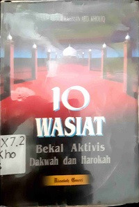Image of 10 Wasiat Bekal Aktivitas Dakwah dan Harokah