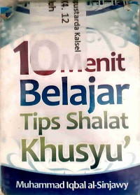 Image of 10 Menit Belajar Tips Shalat Khusyu