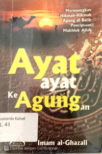 Image of Ayat ayat Keagungan: Merenungkan Hikmah-Hikmah Agung di Balik Penciptaan Makhluk Allah.