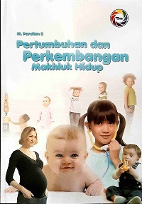 Image of Pertumbuhan dan Perkembangan Makhluk Hidup