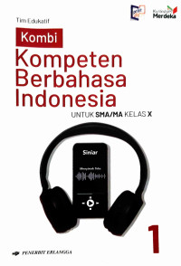 Image of Kombi Kompeten Berbahasa Indonesia Untuk SMA/MA Kelas X