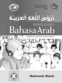 Image of Buku Guru Bahasa Arab (Pendekatan Saintifik Kurikulum 2013) MA Kelas X