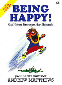 Image of Being Happy Kiat hidup Tenteram dan Bahagia