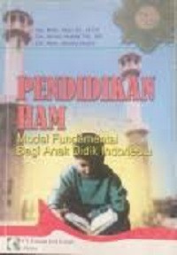 Image of Pendidikan HAM (Modal Fundamental Bagi Anak Didik Indonesia)