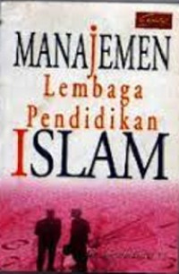 Image of Manajemen Lembaga Pendidikan Islam