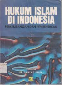 Image of Hukum Islam Di Indonesia Perkembangan Dan Pembentukan