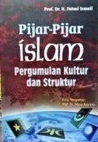 Image of Pijar-pijar Islam Pengumulan Kultur dan Struktur