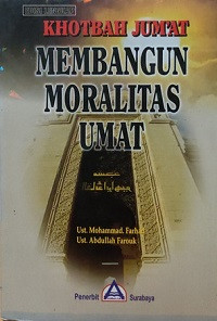 Image of Khotbah Jum'at Membangun Moralitas Umat