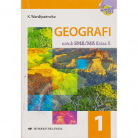 Image of Geografi untuk SMA/MA Kelas X Kurikulum 2013