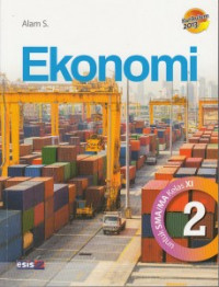 Image of Ekonomi untuk SMA/MA Kelas XI 2 Kurikulum 2013
