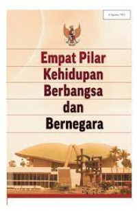 Image of Empat Pilar Kehidupan Berbangsa dan Bernegara