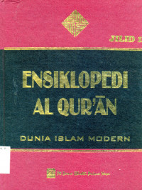 Image of Ensiklopedi Al Qur'an Dunia Islam Modern Jilid 1