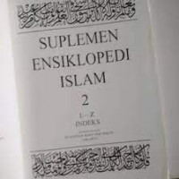 Image of Ensiklopedi Islam (Suplemen Ensiklopedi Islam) 2 L-Z Indeks