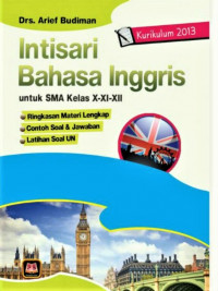 Image of Intisari Bahasa Inggris untuk SMA Kelas X-XI-XII Kurikulum 2013