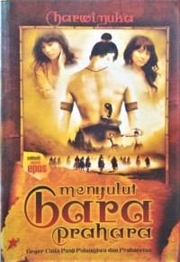 Image of Menyulut Bara Prahara: Geger Cinta Panji Pulangjiwa dan Prabaretna