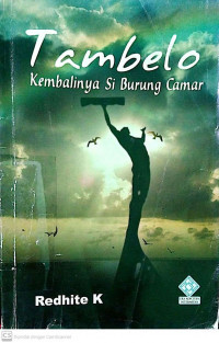 Image of Tambelo (Kembalinya si burung camar)