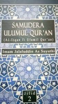 Image of Samudera Ulumul Qur'an (Al-Itqan fi Ulumil Qur'an) Jilid 2