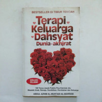 Image of Terapi Keluarga Dahsyat Dunia Akhirat 199 Tanya Jawab Praktis Plus Kiat-iat Jitu Masalah Anak, Remaja, Pendidikan, Pernikahan dan Keluarga