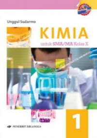 Image of Kimia untuk SMA/MA Kelas X: Kelompok Peminatan Matematika dan Ilmu Alam Kurikulum 2013
