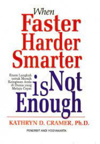 Image of When Faster Harder Smarter is Not Enough